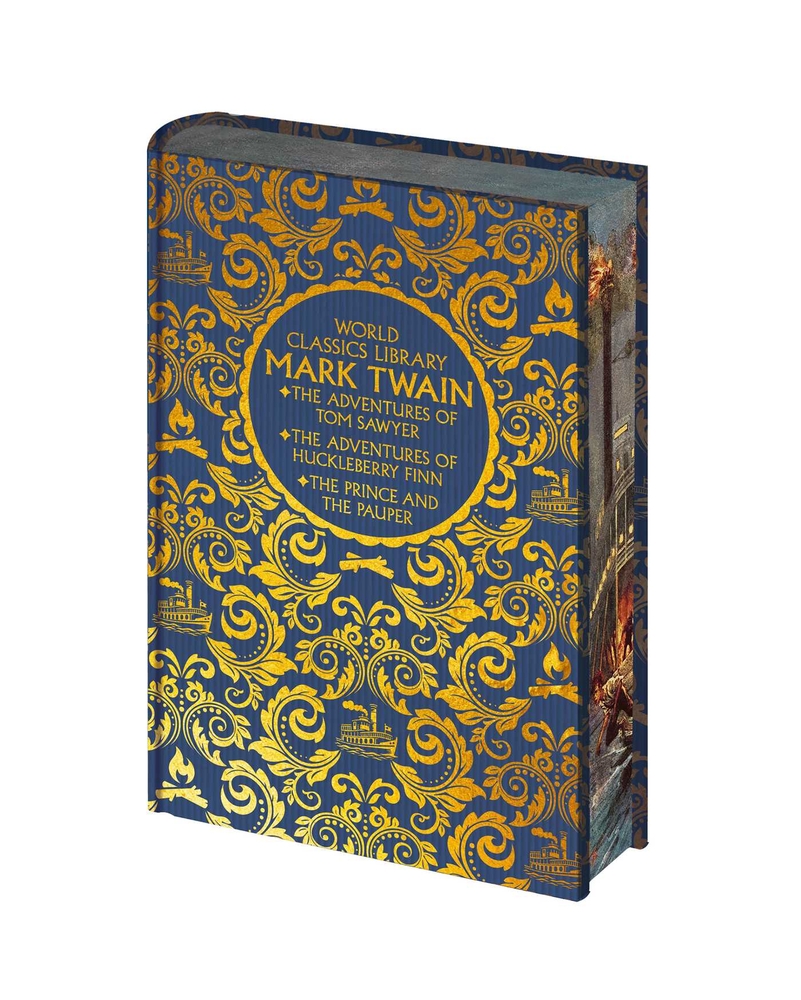 World Classics Library: Mark Twain: The Adventures of Tom Sawyer, the Adventures of Huckleberry Finn, the Prince and the Pauper cover