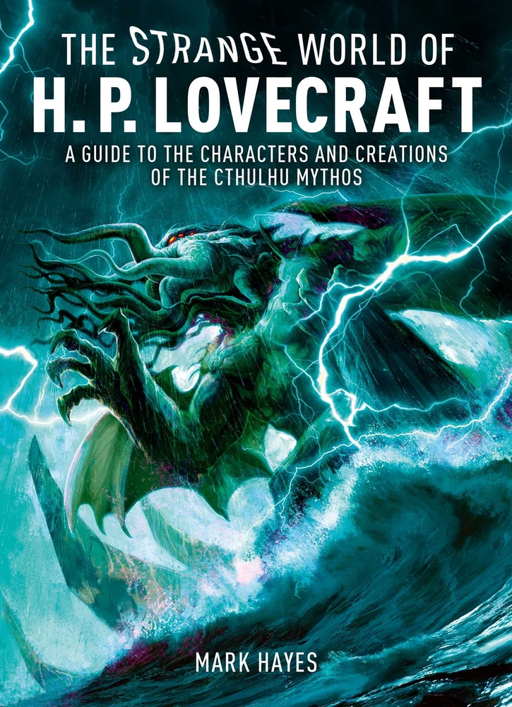 Strange World of H. P. Lovecraft: A Guide to the Characters and Creations of the Cthulhu Mythos cover
