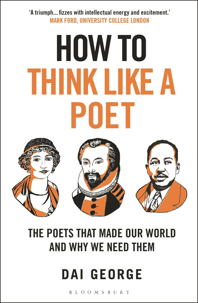 How to Think Like a Poet: The Poets That Made Our World and Why We Need Them cover