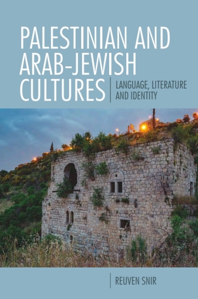 Palestinian and Arab-Jewish Cultures: Language, Literature, and Identity cover