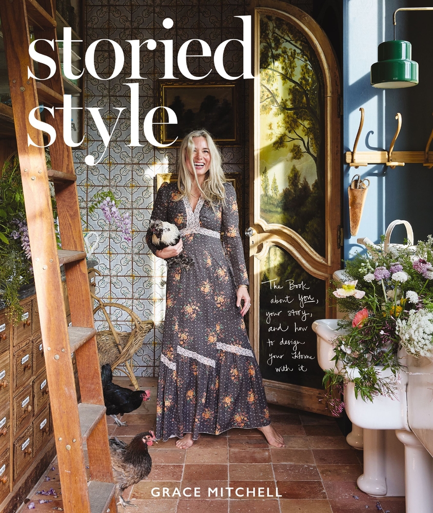 Storied Style: The Book about You, Your Story, and How to Design Your Home with It cover