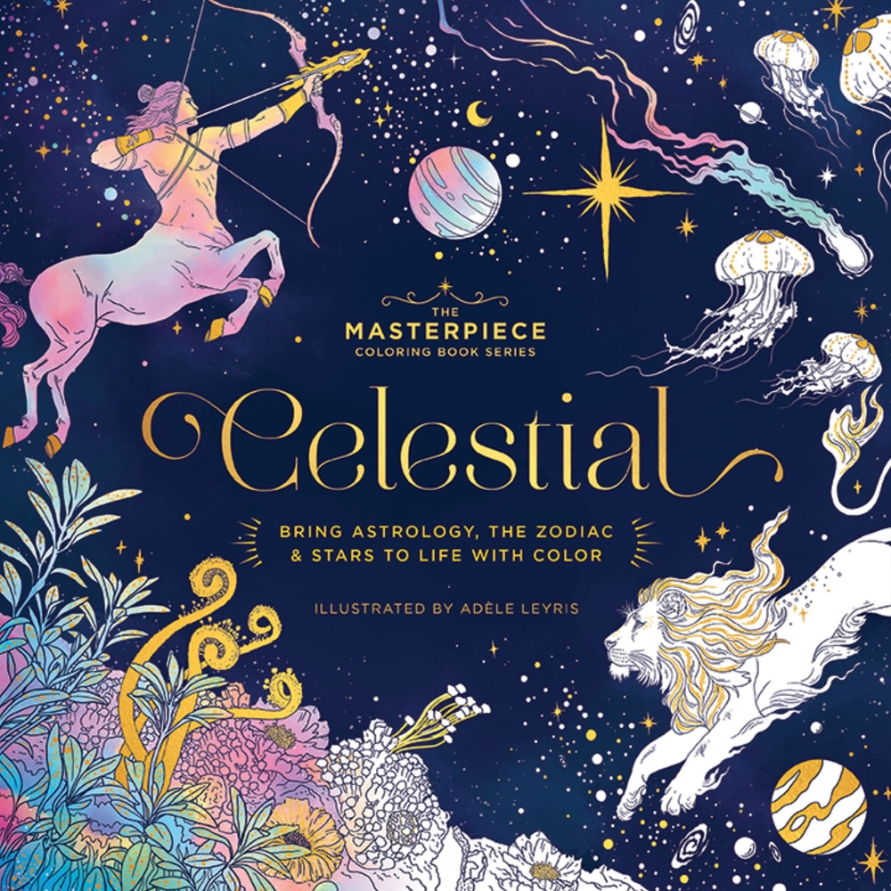 Celestial: Bring Astrology, the Zodiac and Stars to Life with Color cover
