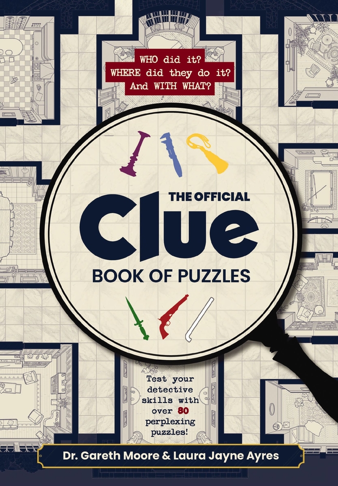 The Official Clue Book of Puzzles: Test Your Detective Skills with Over 80 Perplexing Puzzles cover