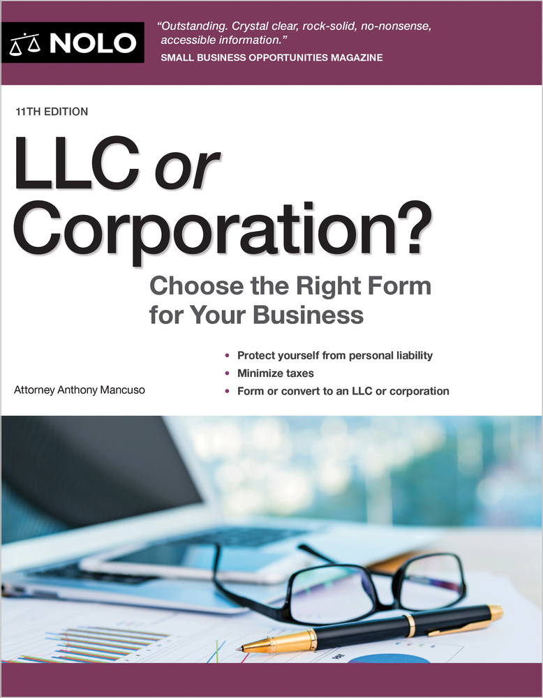 LLC or Corporation?: Choose the Right Form for Your Business cover