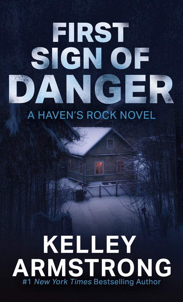 First Sign of Danger: A Haven's Rock Novel cover