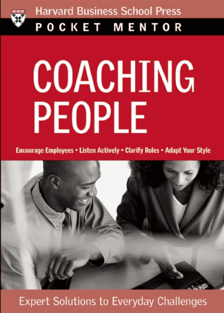 Coaching People: Expert Solutions to Everyday Challenges cover