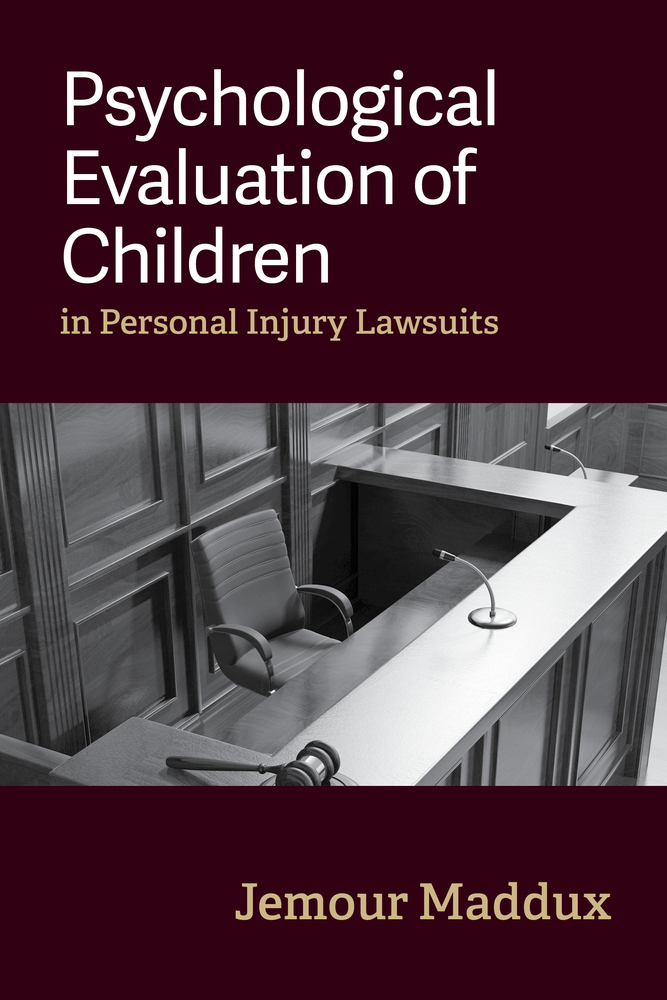 Psychological Evaluation of Children in Personal Injury Lawsuits cover