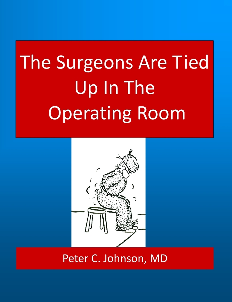 The Surgeons Are Tied Up In The Operating Room cover