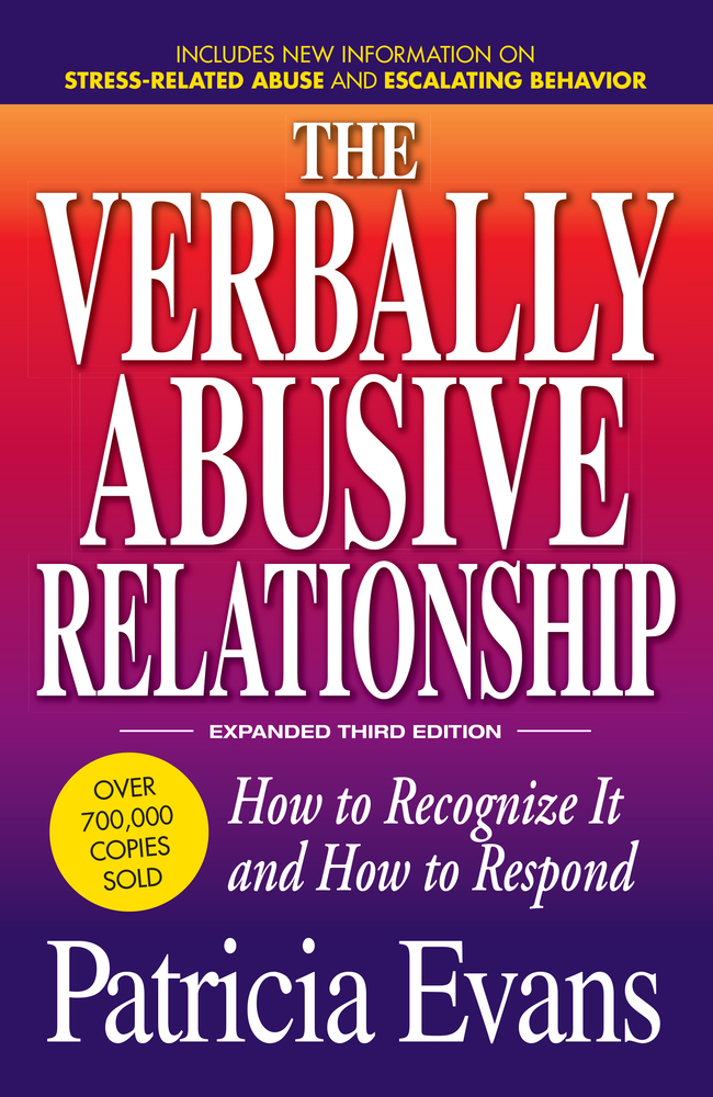 The Verbally Abusive Relationship, Expanded Third Edition: How to Recognize It and How to Respond cover