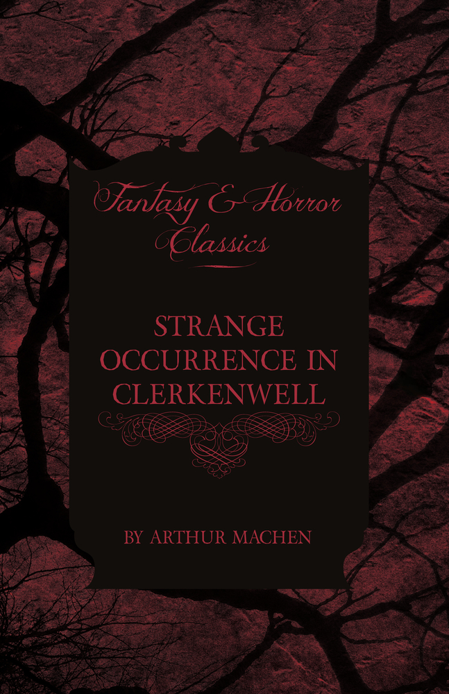Strange Occurrence in Clerkenwell (Fantasy and Horror Classics) cover