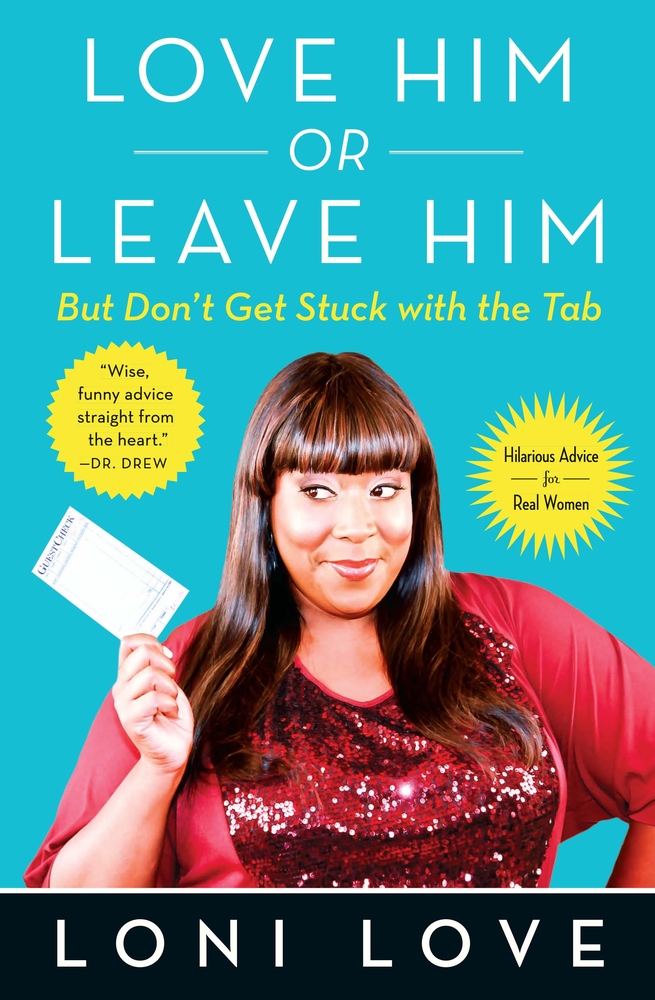Love Him Or Leave Him, but Don't Get Stuck With the Tab cover