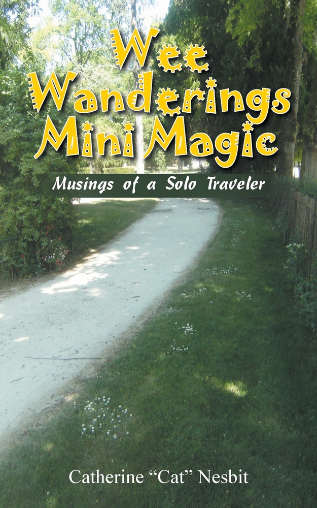 Wee Wanderings Mini Magic: Musings of a Solo Traveler cover