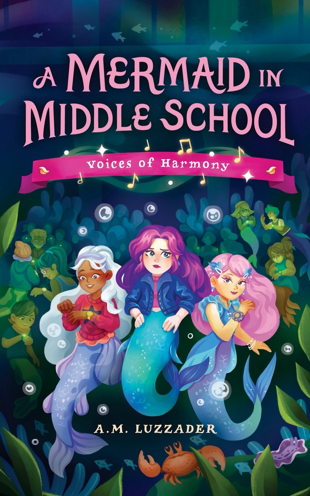 A Mermaid in Middle School Book 3: Voices of Harmony cover