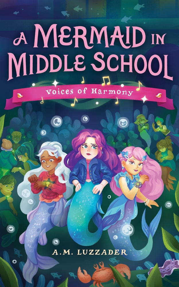 A Mermaid in Middle School Book 3: Voices of Harmony cover