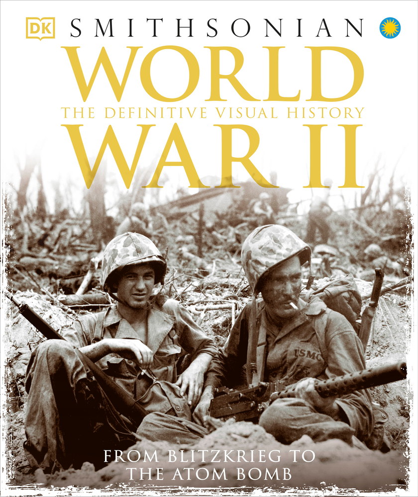 World War II: A Visual Encyclopedia of the Second World War cover