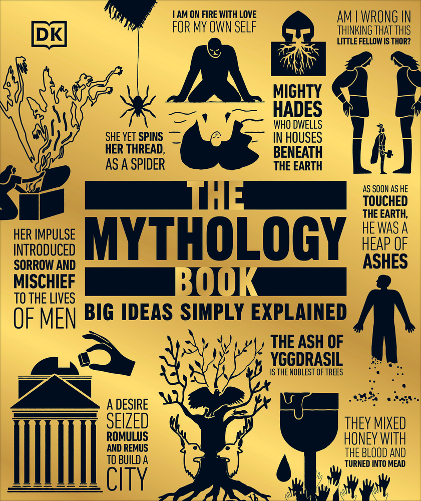 The Mythology Book: Big Ideas Simply Explained cover