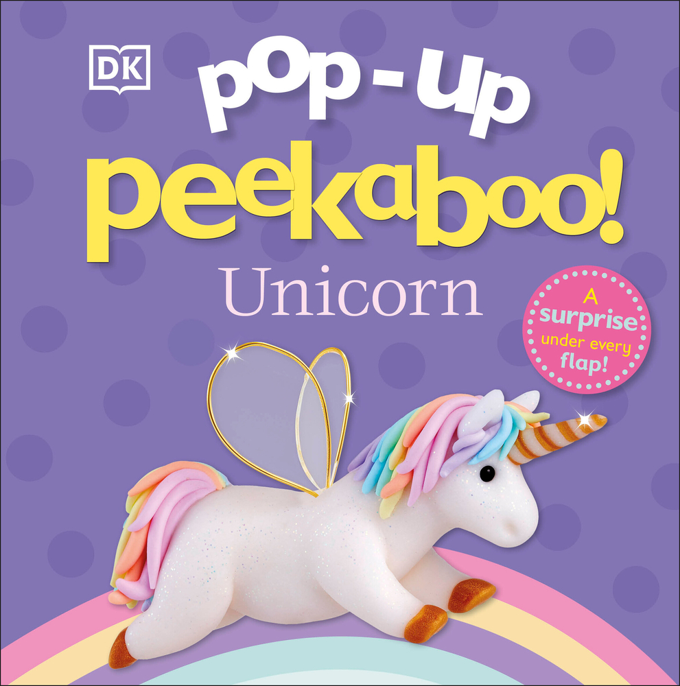Pop-Up Peekaboo! Unicorn: A Magical Surprise Under Every Flap! cover