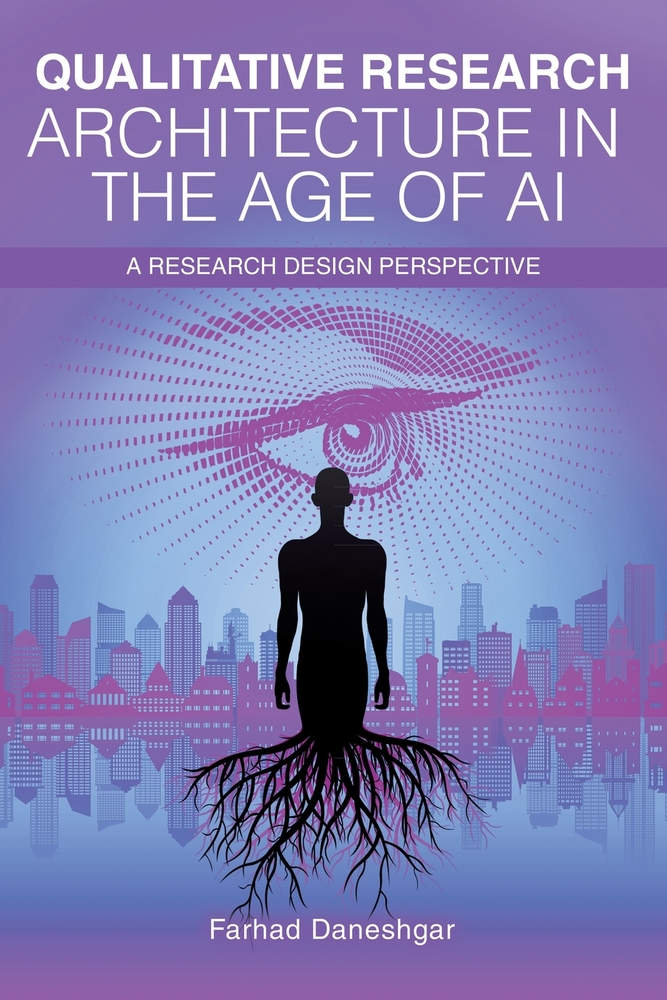 Qualitative Research Architecture in the Age of AI: A Research Design Perspective cover