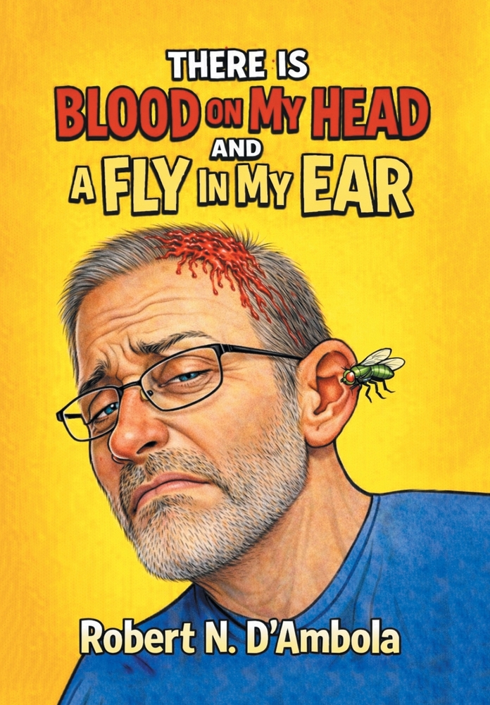 There is Blood on My Head and A Fly in My Ear cover