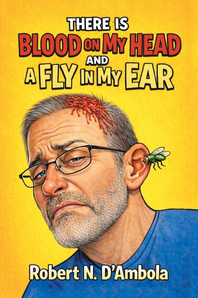 There is Blood on My Head and A Fly in My Ear cover