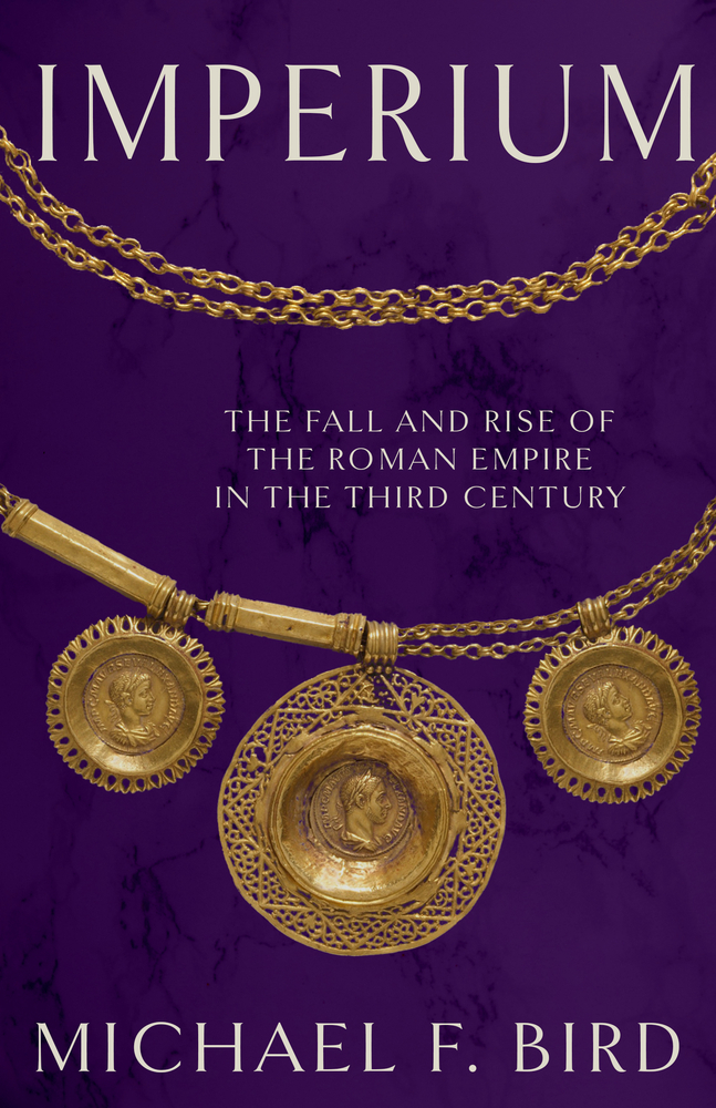Imperium: The Fall and Rise of the Roman Empire in the Third Century cover