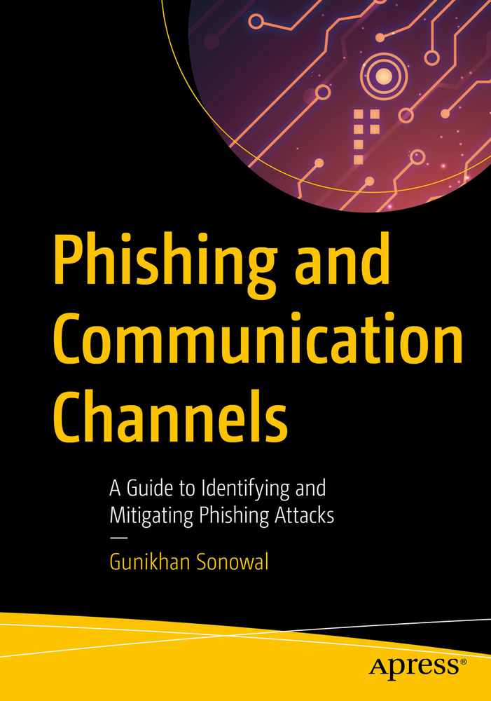 Phishing and Communication Channels: A Guide to Identifying and Mitigating Phishing Attacks cover