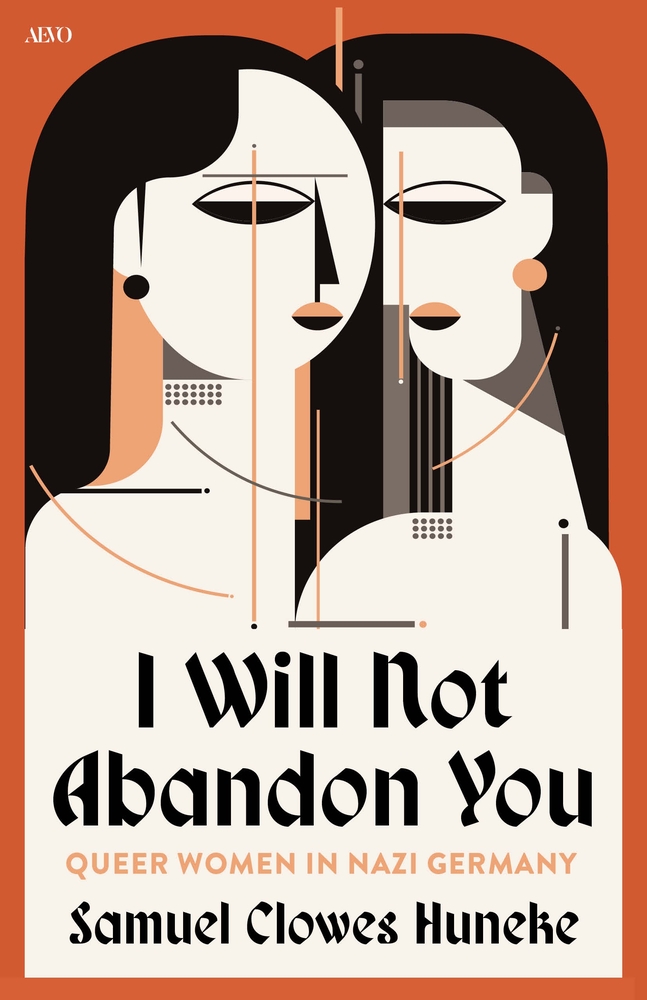 I Will Not Abandon You: Queer Women in Nazi Germany cover