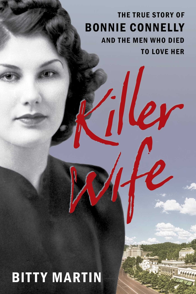 Killer Wife: The True Story of Bonnie Connelly and the Men Who Died to Love Her cover