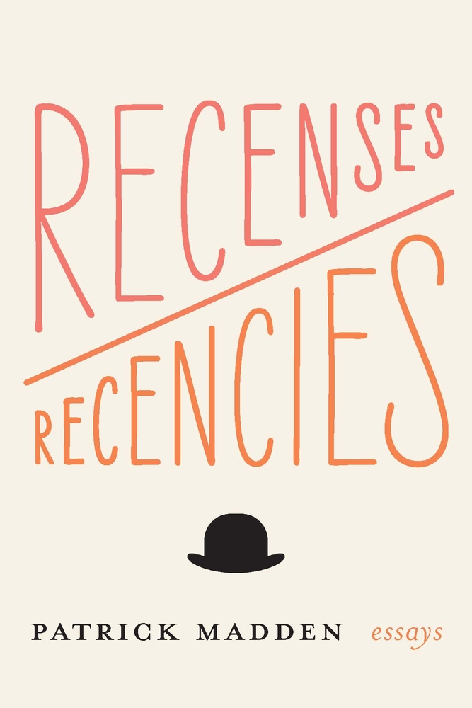 Recenses/Recencies: Essays cover