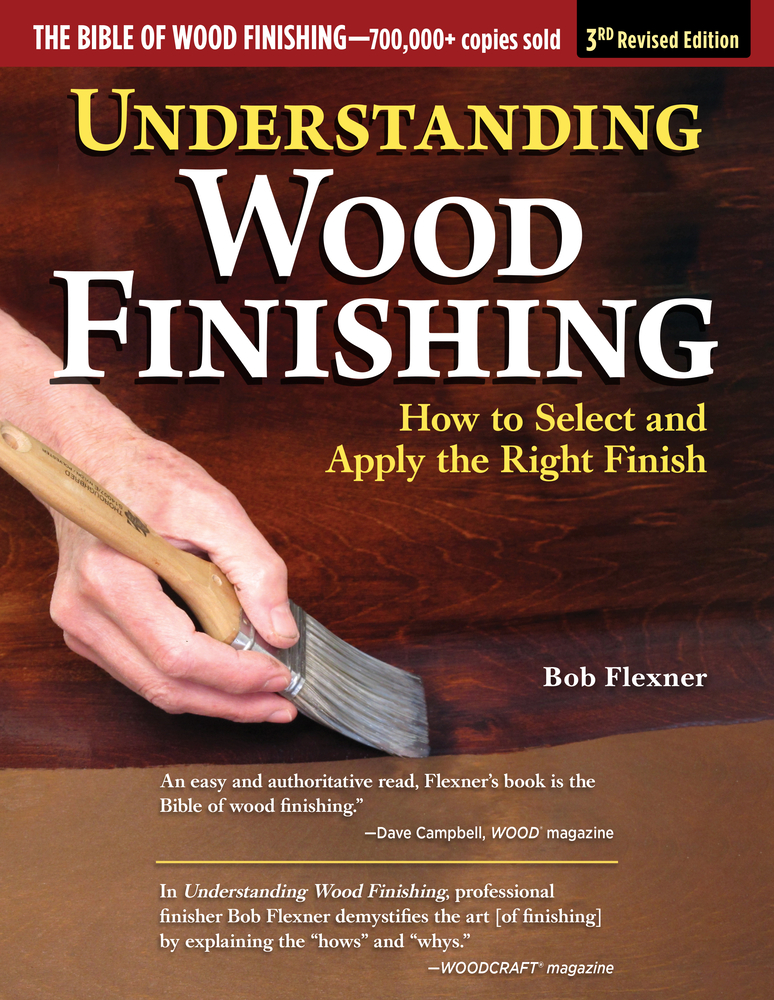 Understanding Wood Finishing, 3rd Revised Edition: How to Select and Apply the Right Finish cover