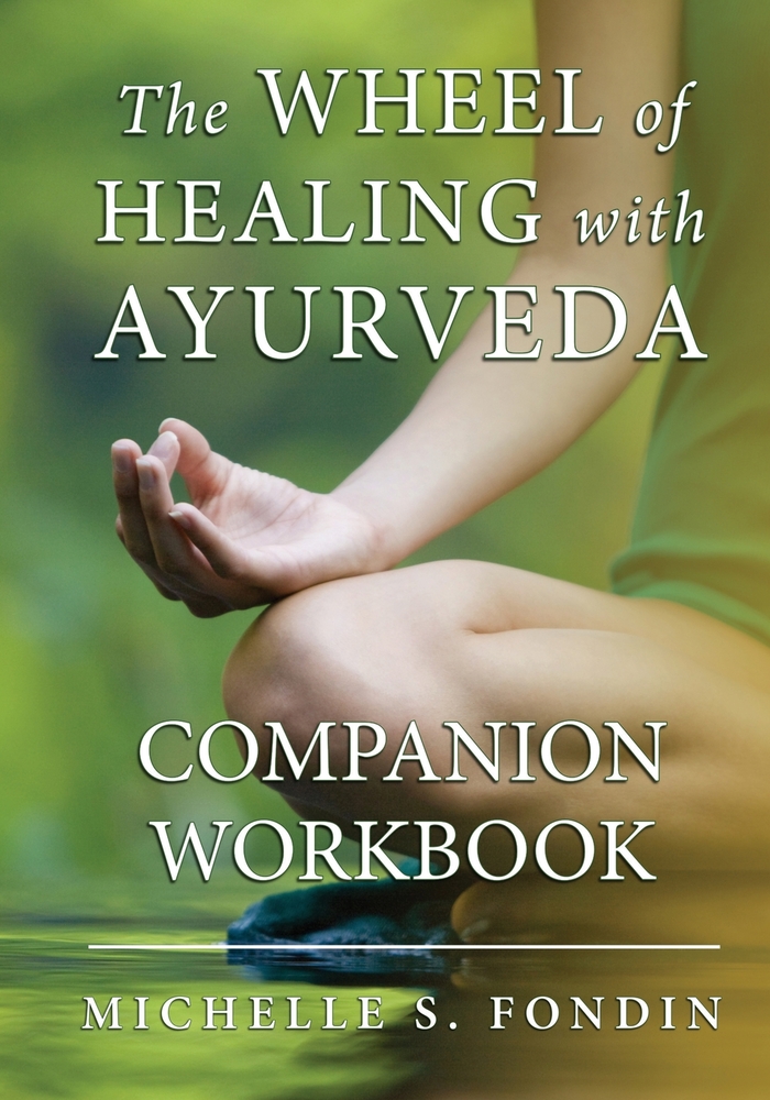 The Wheel of Healing with Ayurveda Companion Workbook cover