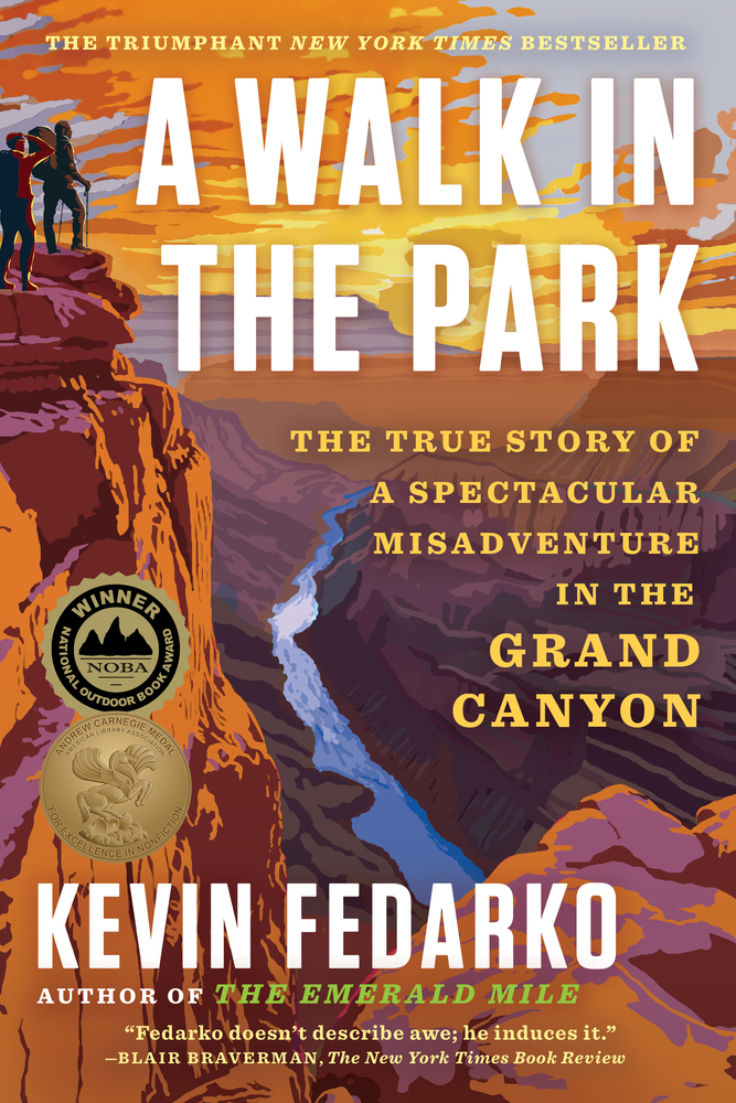 A Walk in the Park: The True Story of a Spectacular Misadventure in the Grand Canyon cover