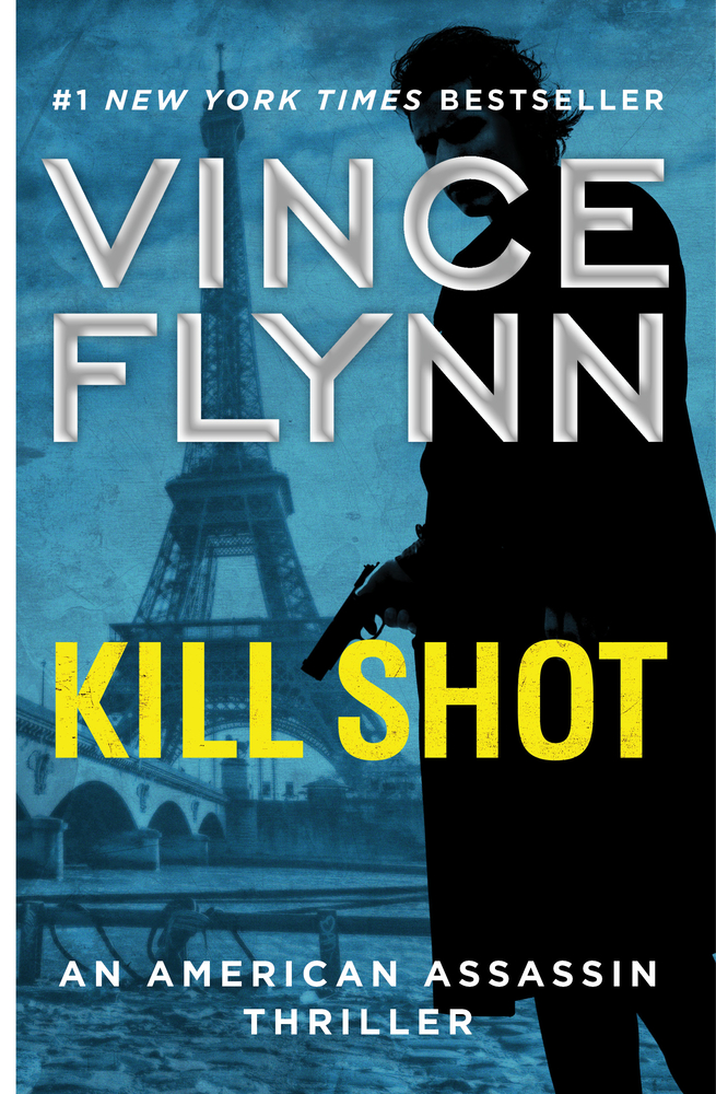 Kill Shot: An American Assassin Thriller cover