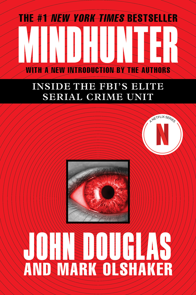 Mindhunter: Inside the Fbi's Elite Serial Crime Unit cover
