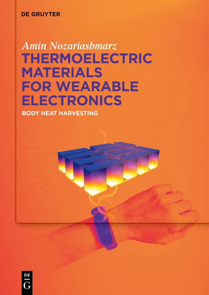 Thermoelectric Materials for Wearable Electronics: Body Heat Harvesting cover