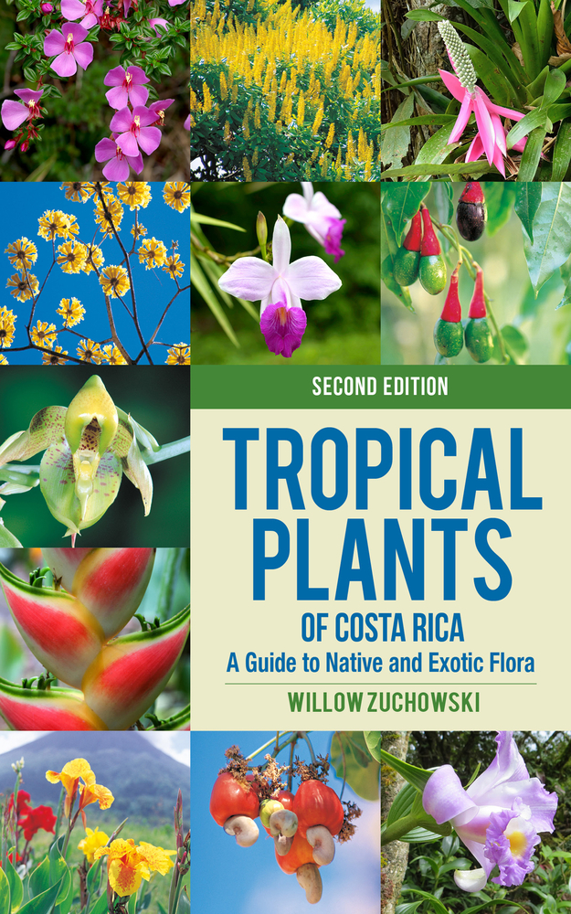 Tropical Plants of Costa Rica: A Guide to Native and Exotic Flora cover