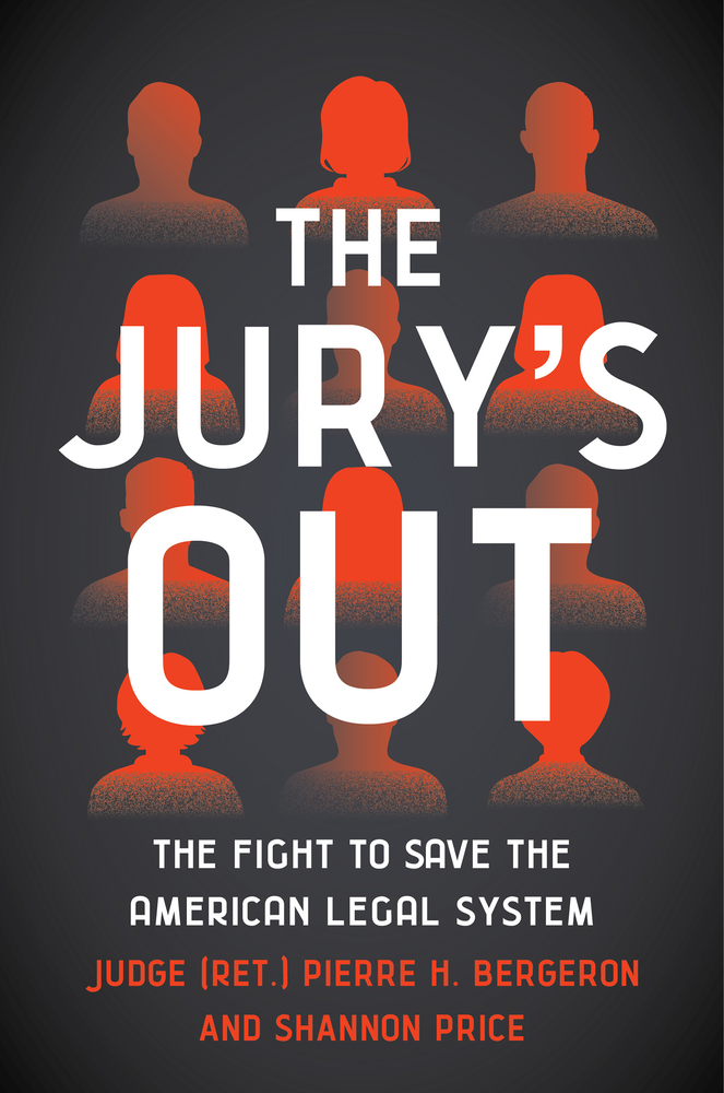 The Jury's Out: The Fight to Save the American Legal System cover