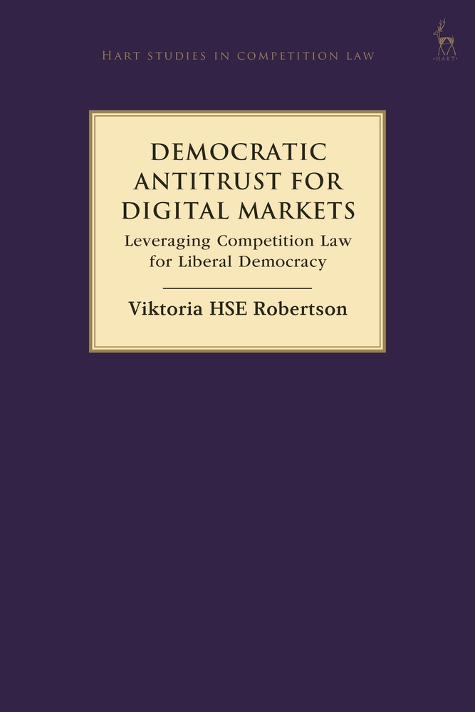 Democratic Antitrust for Digital Markets: Leveraging Competition Law for Liberal Democracy cover