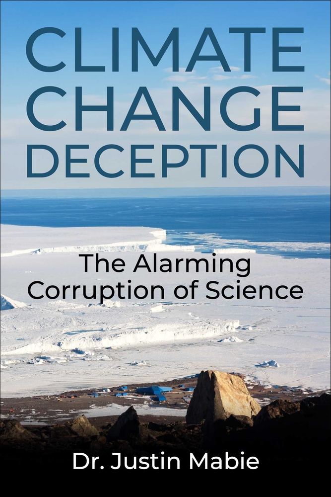 Climate Change Deception: The Alarming Corruption of Science cover