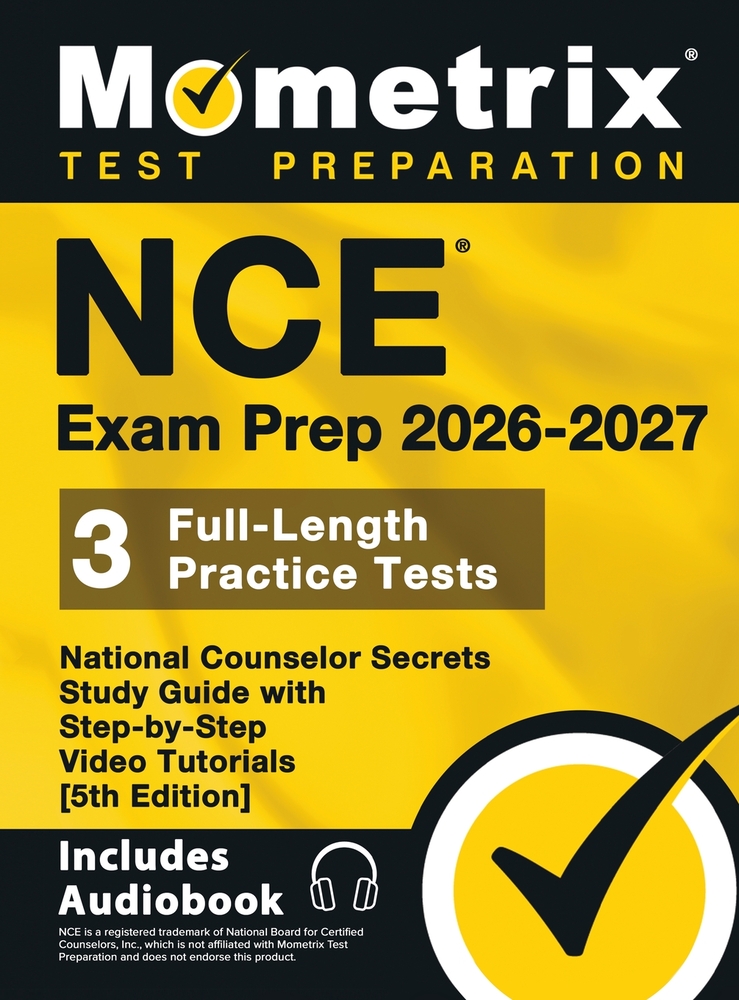 NCE Exam Prep - Full-Length Practice Tests, National Counselor Secrets Study Guide with Step-by-Step Video Tutorials: [5th Edition] cover