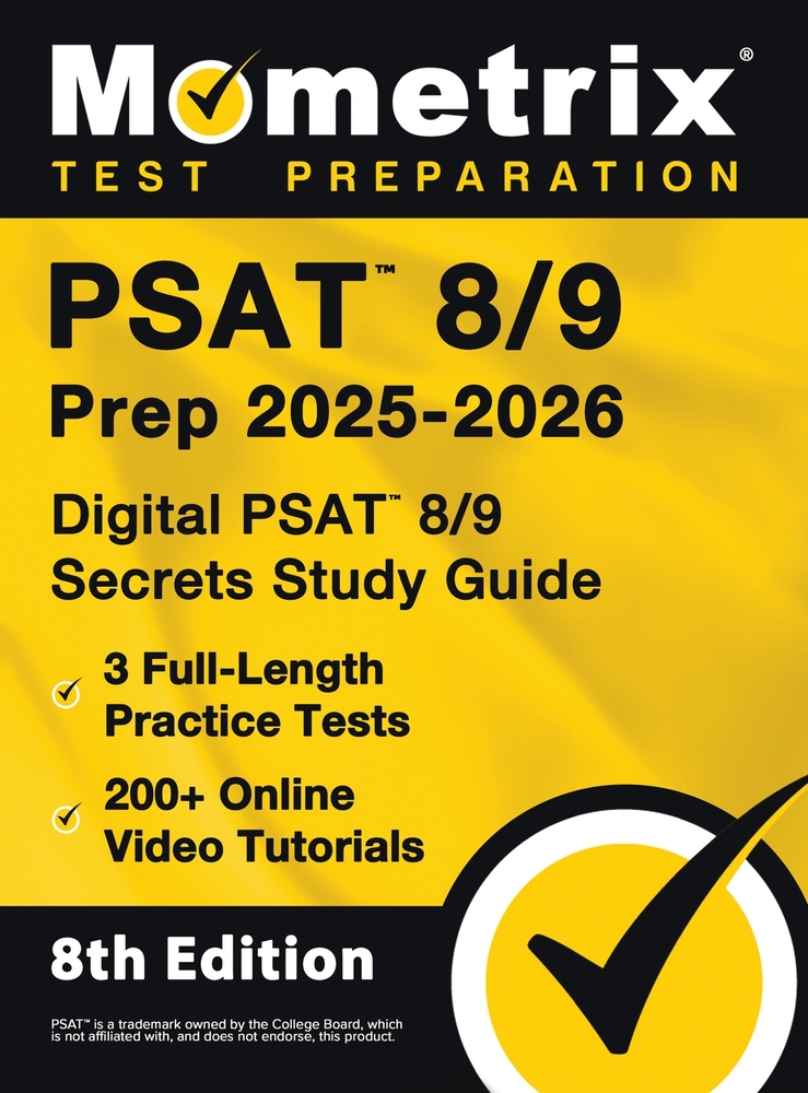 PSAT 8/9 Prep - Full-Length Practice Tests, Online Video Tutorials, Digital PSAT 8/9 Secrets Study Guide: [8th Edition] cover