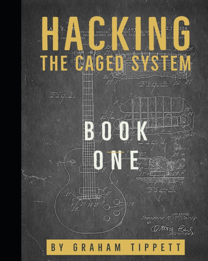 Hacking the CAGED System: Book 1 cover
