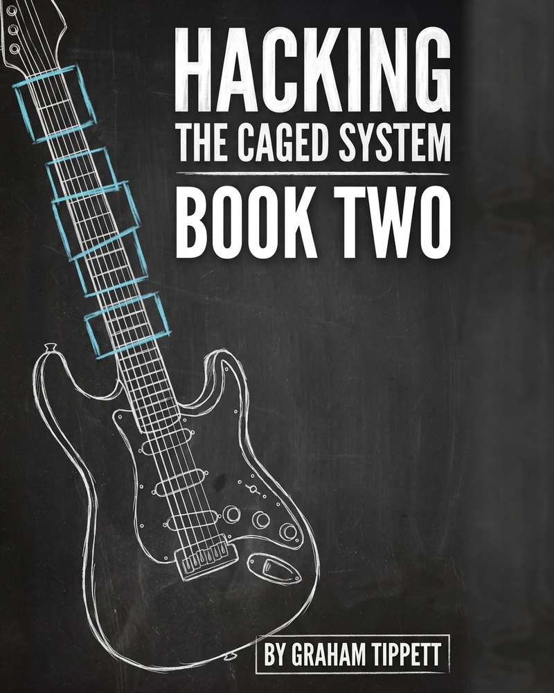 Hacking the CAGED System: Book 1 cover