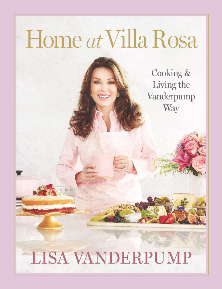 Home at Villa Rosa: Cooking and Living the Vanderpump Way cover