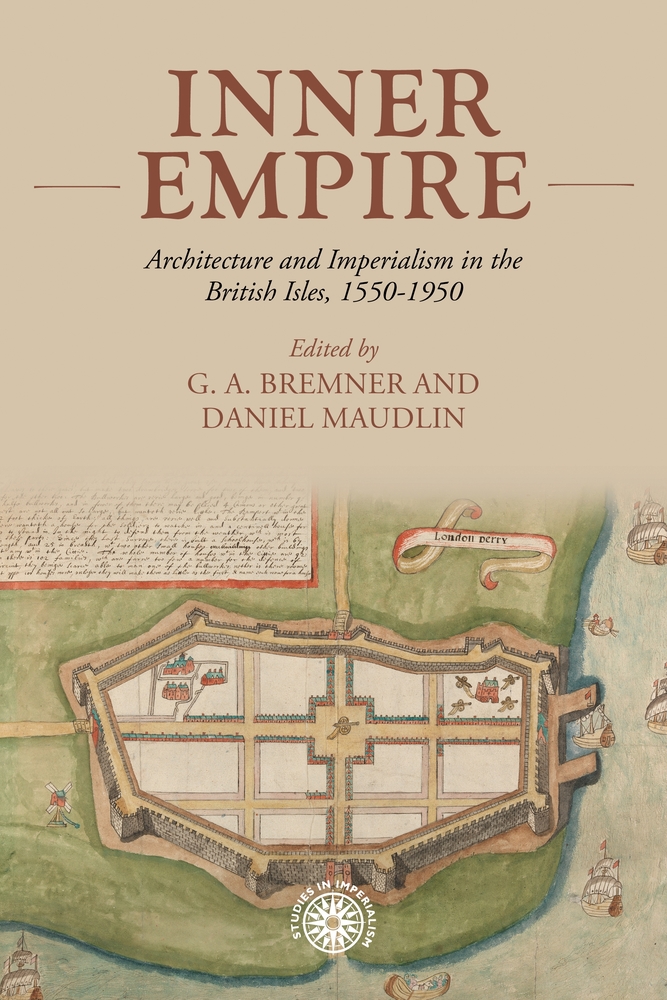 Inner Empire: Architecture and Imperialism in the British Isles, 1550-1950 cover