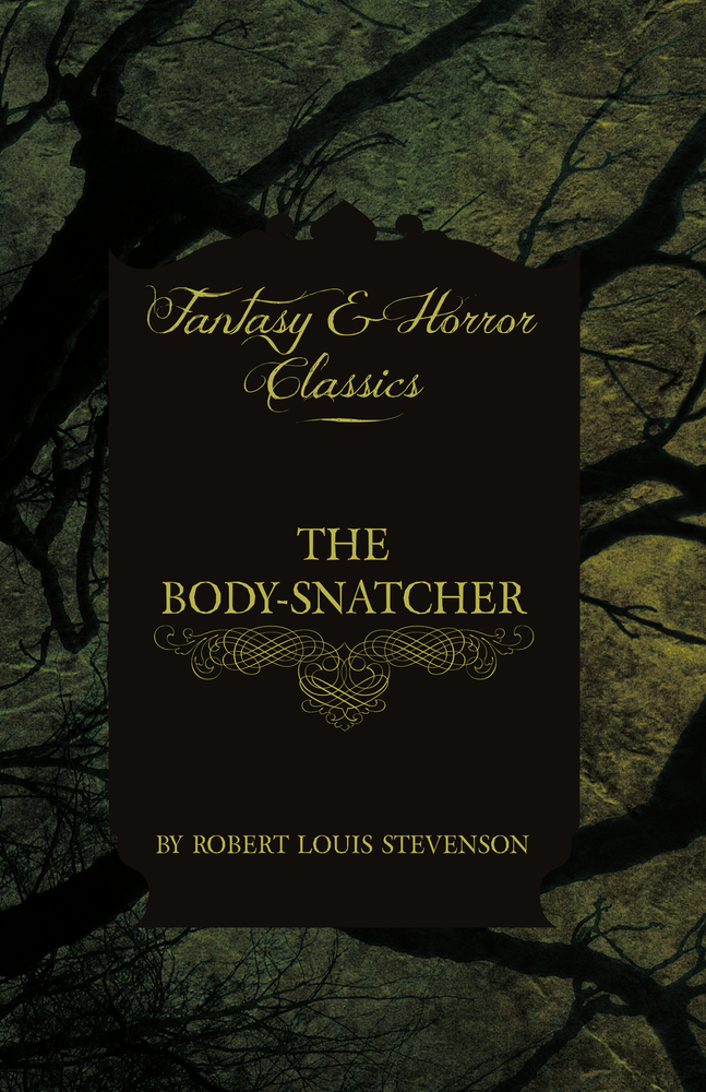 The Body-Snatcher (Fantasy and Horror Classics) cover
