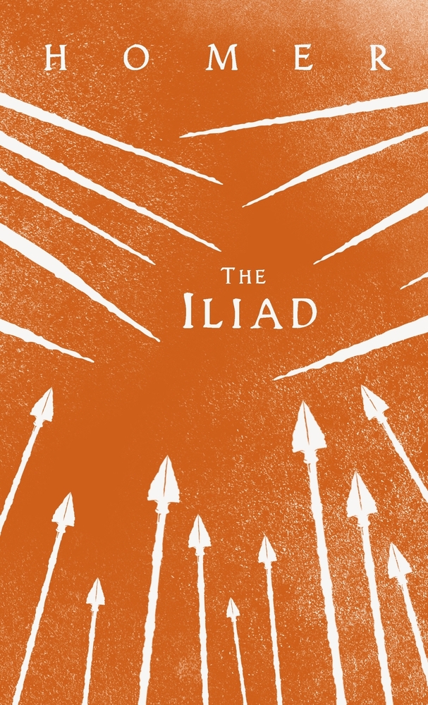 The Iliad: Homer's Greek Epic in Verse with Selected Writings cover