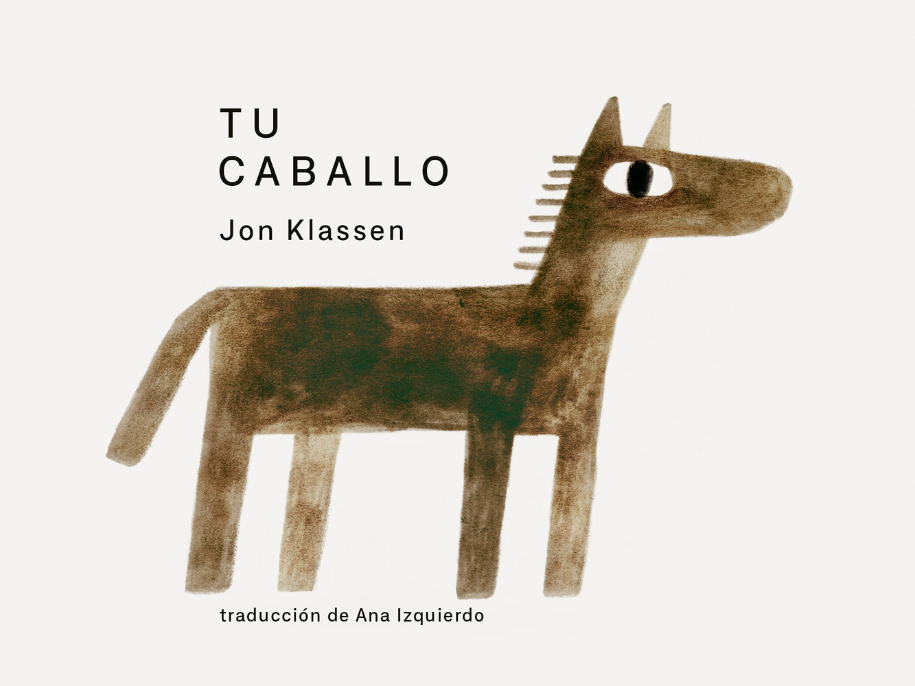 Tu Caballo: (Un Libro de Cartón Con Ilustraciones Minimalistas Que Explora La Imaginación, La Amistad Y El Compañerismo Para Niños de 2 a 5 Años) cover
