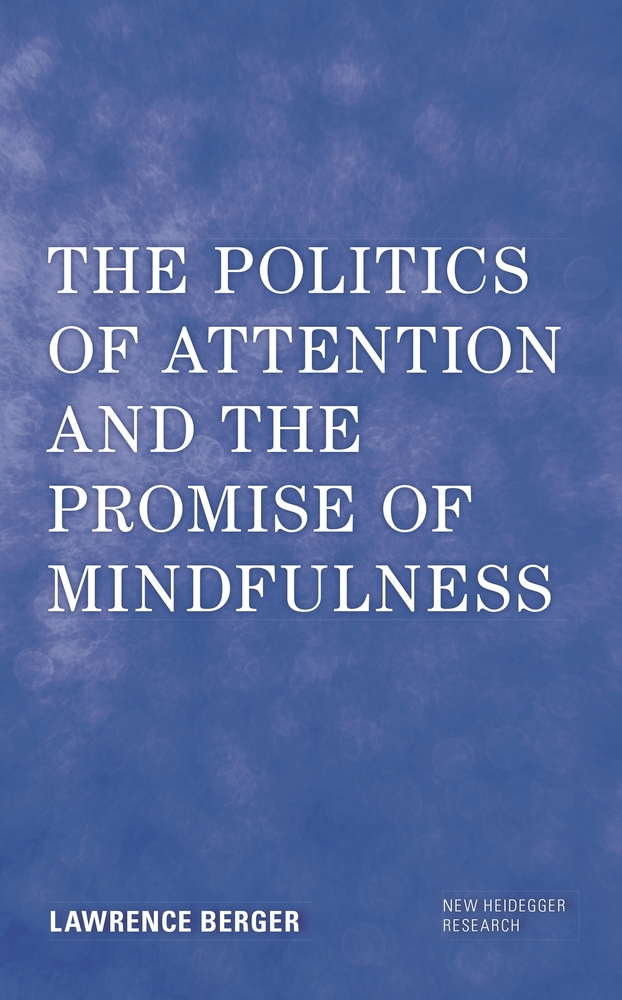 The Politics of Attention and the Promise of Mindfulness cover