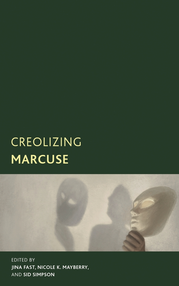 Creolizing Marcuse cover